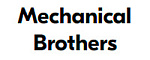 Mechanical Brothers